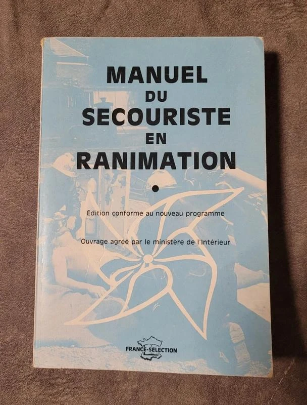 Le Manuel Du Secouriste En Ranimation 1980